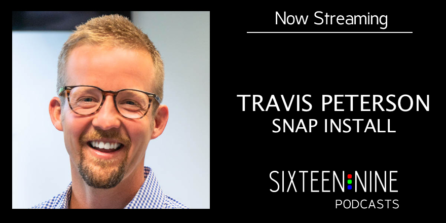 Travis Peterson On Snap Install’s Approach To Mass-Scale Digital Signage Rollouts