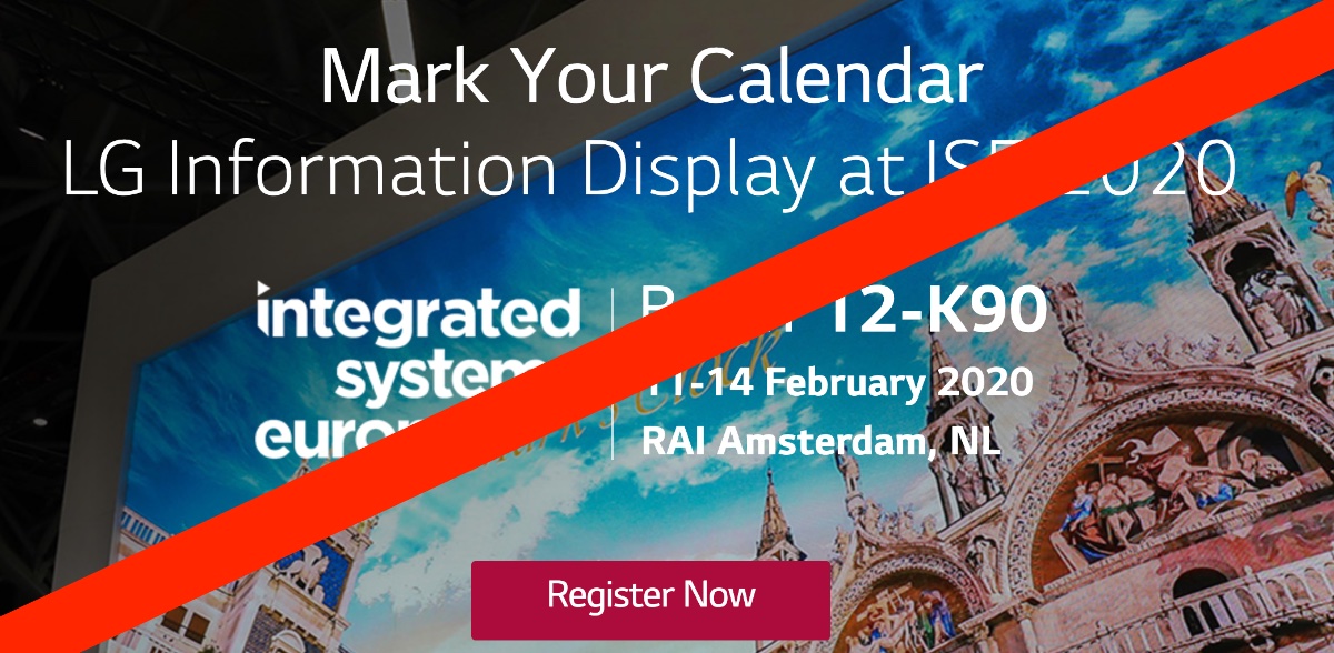 LG Confirms It Is Skipping ISE Over Health Safety Worries