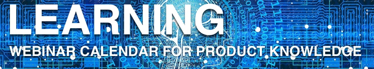 Learning - Webinar Calendar for product knowledge