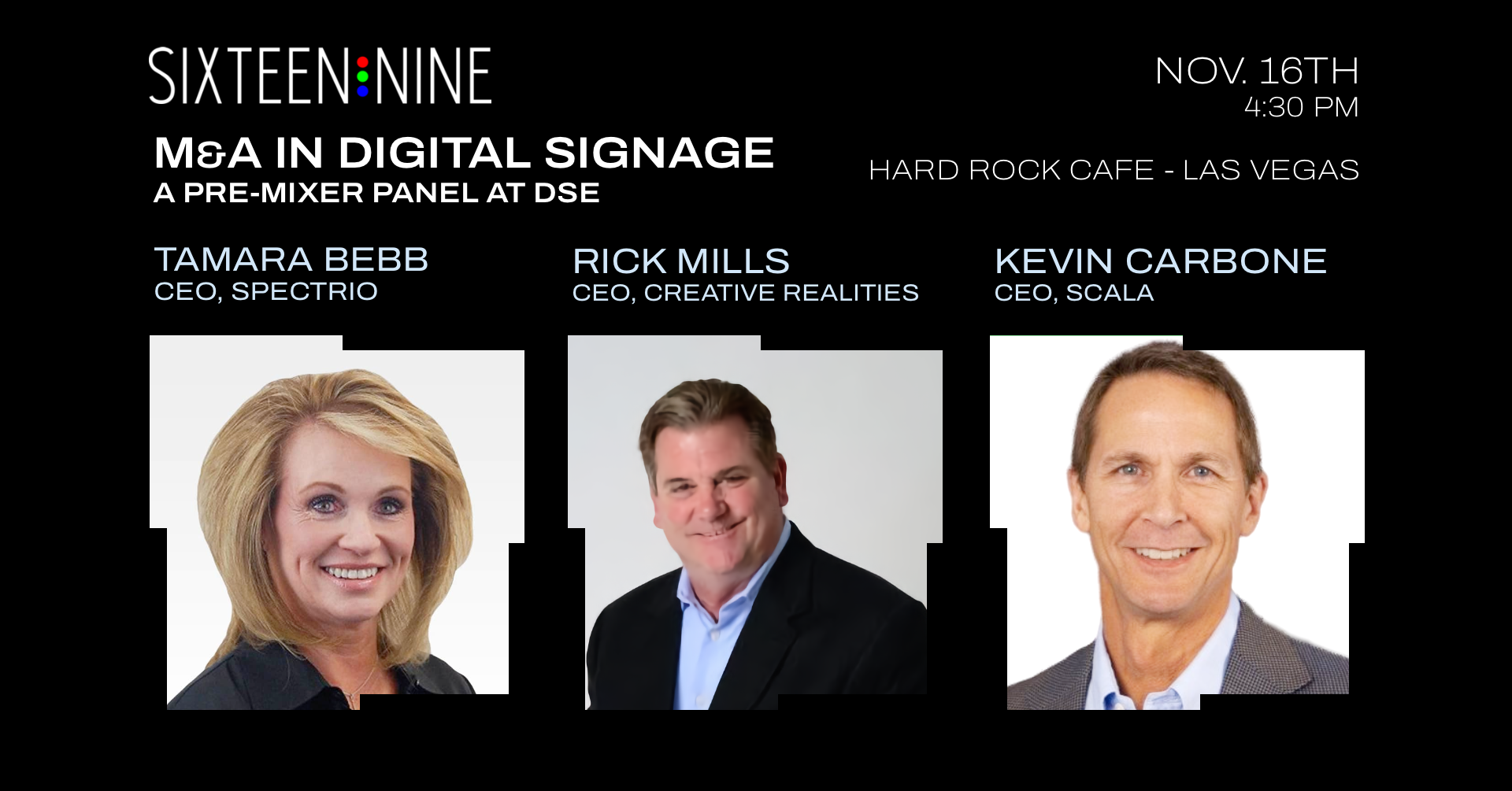 Sixteen:Nine Mixer Pre-Event Panel To Explore Merger Activities In Digital Signage