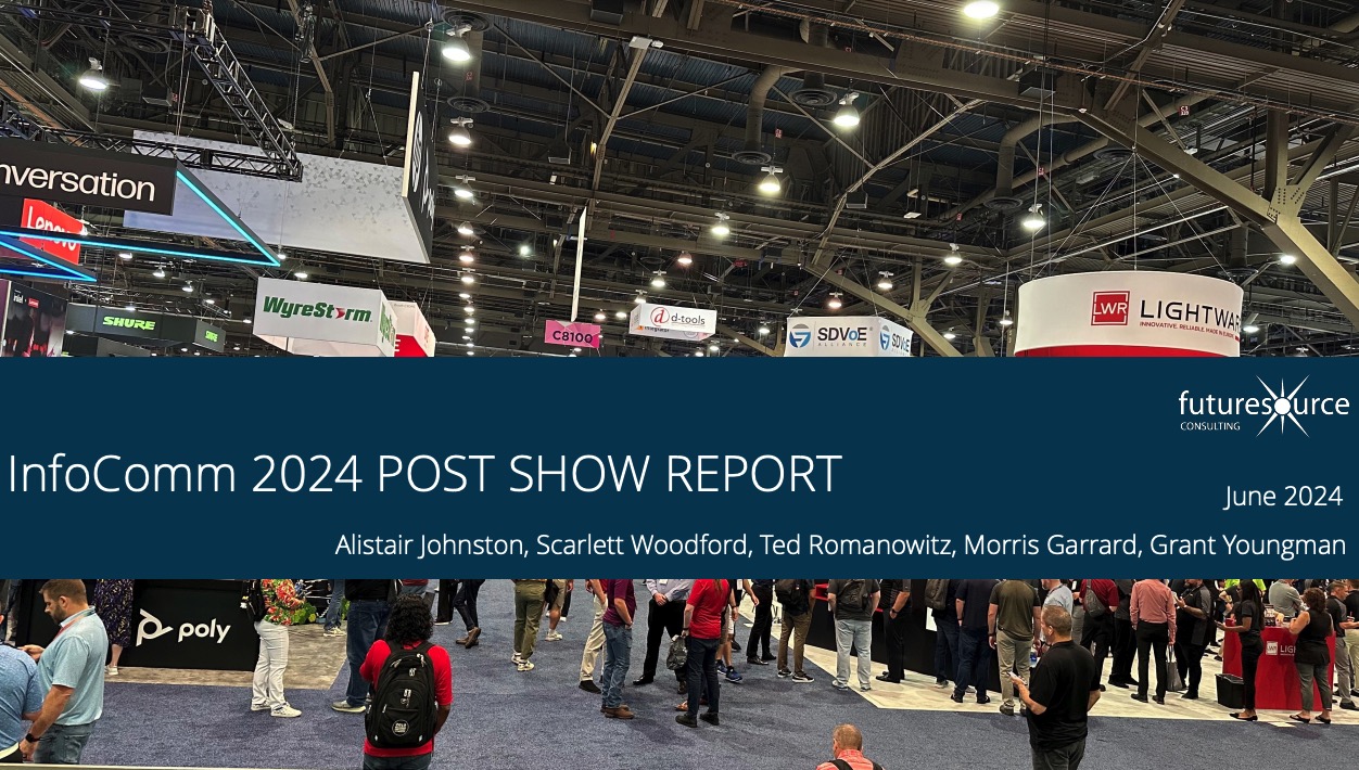 FutureSource’s InfoComm 2024 Post-Show Report Now Out As Free Download -