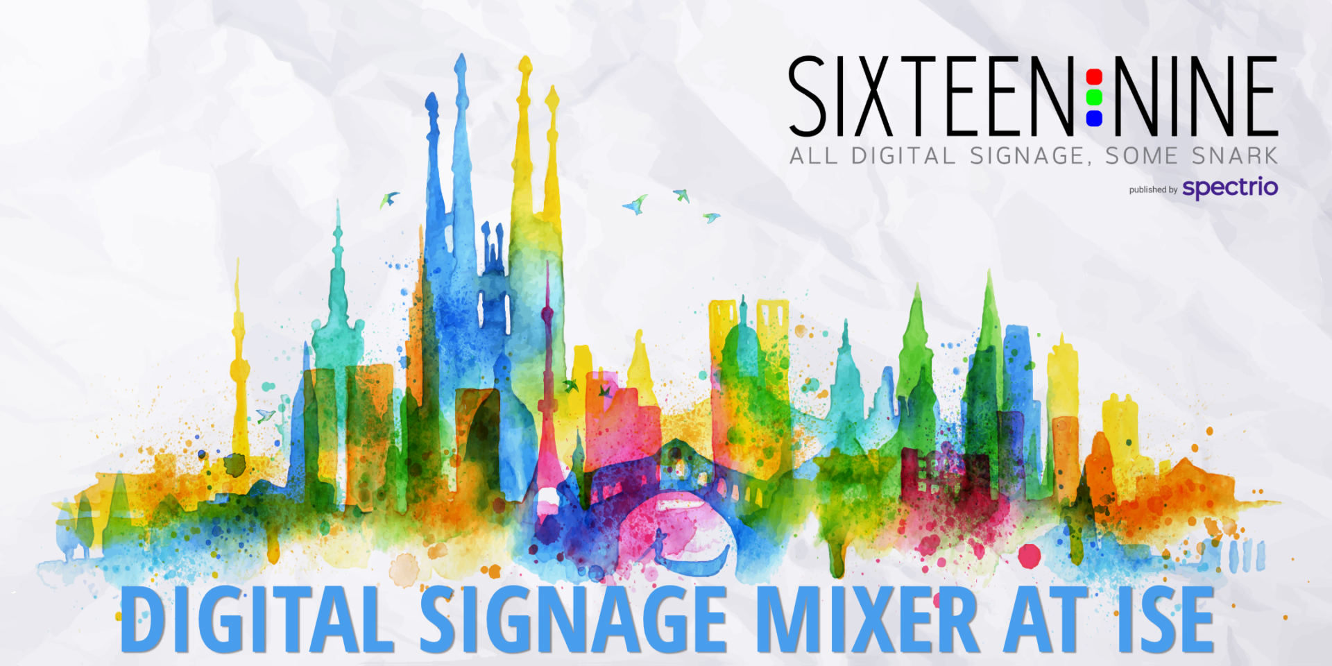 ISE Digital Signage Industry Mixer Registration Now Open