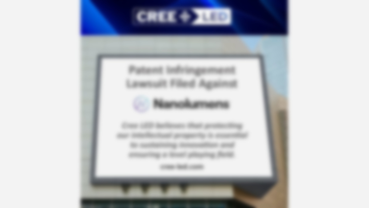 Nanolumens Sued by Cree LED Over Alleged Patent Infringement - Nanolumens is in a patent dispute with Cree LED. (Image: Cree LED) Nanolumens is in a patent dispute with Cree LED. (Image: Cree LED)