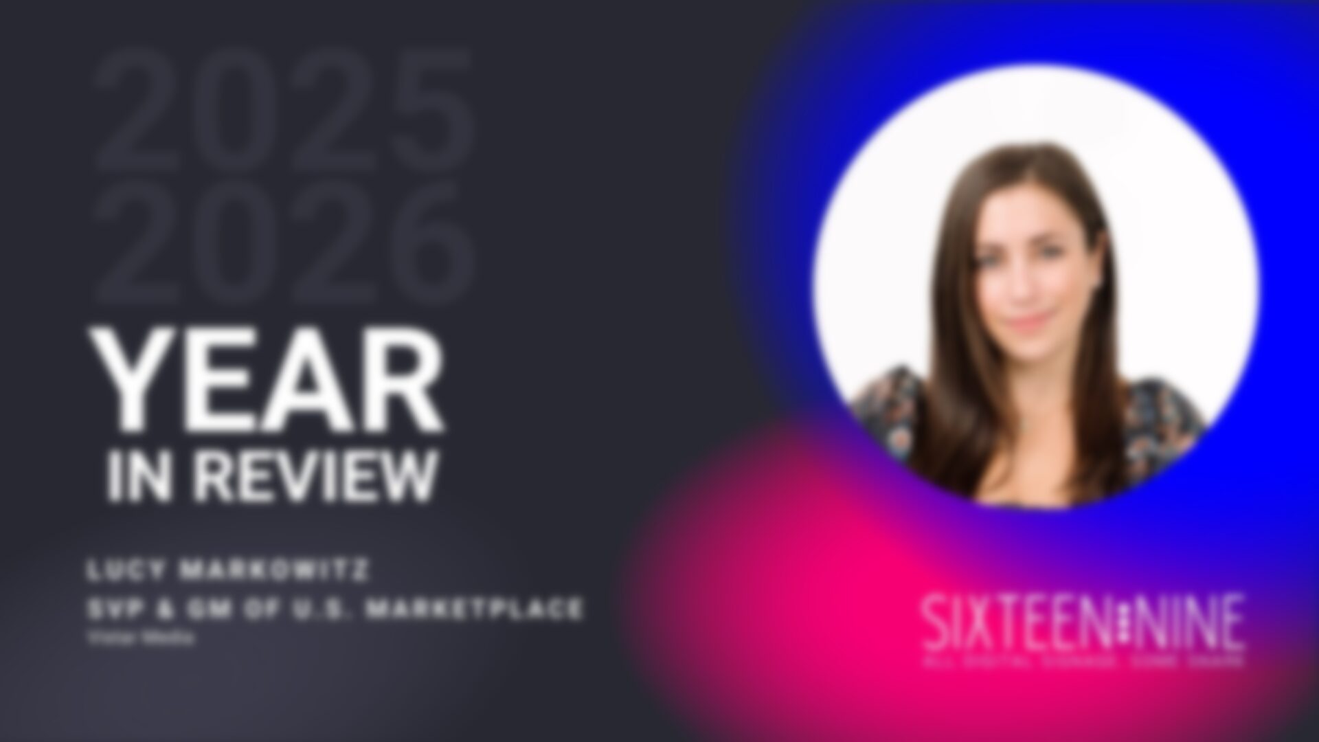 Year in Review by Lucy Markowitz, SVP and GM of U.S. Marketplace at Vistar Media (Image: Vistar Media)